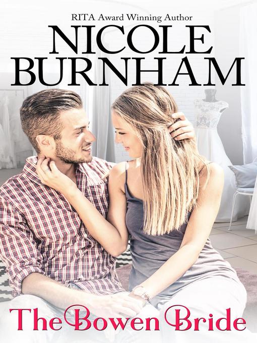 Title details for The Bowen Bride by Nicole Burnham - Available